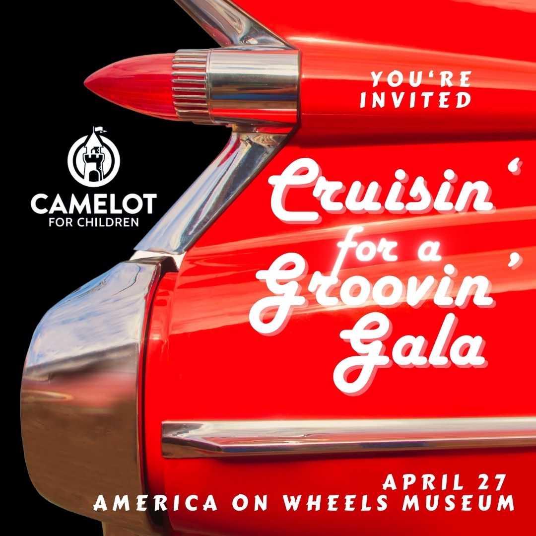 "Cruisin' for a Groovin' Gala" to benefit Camelot for Children